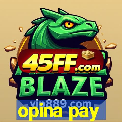 opina pay